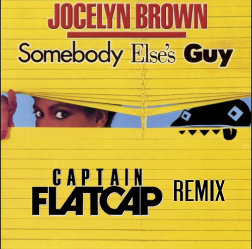 Somebody Else's Guy (Captain Flatcap remix)封面