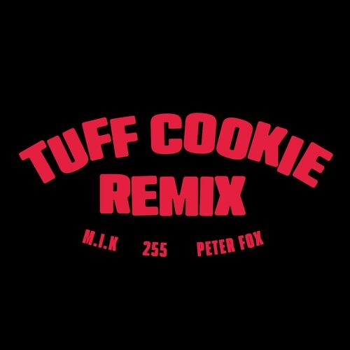 Tuff Cookie Remix封面