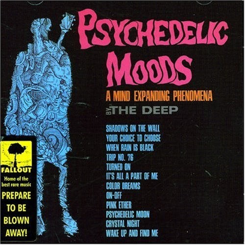 Psychedelic Moods: A Mind Expanding Phenomena by The Deep封面