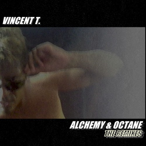 Alchemy & Octane (The Remixes)封面
