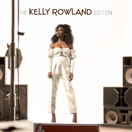 The Kelly Rowland Edition封面