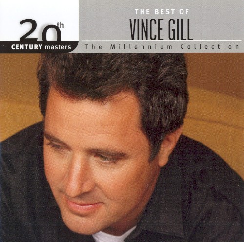 The Best of Vince Gill: The Millennium Collection封面