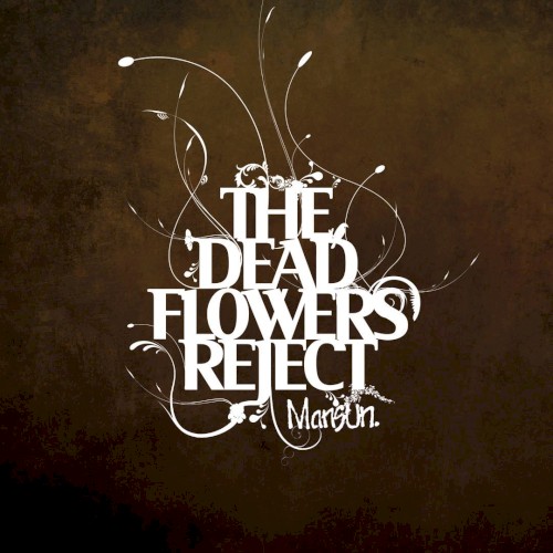 The Dead Flowers Reject封面
