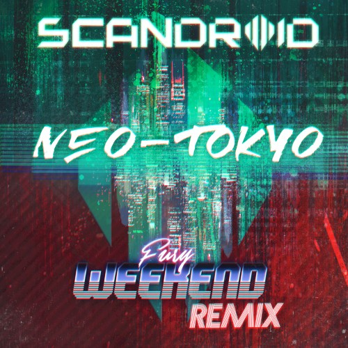 Neo-Tokyo (Fury Weekend Remix)封面