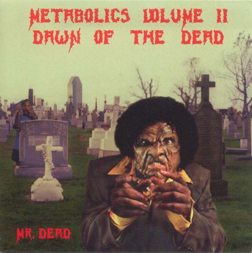 Metabolics Volume II: Dawn Of The Dead封面