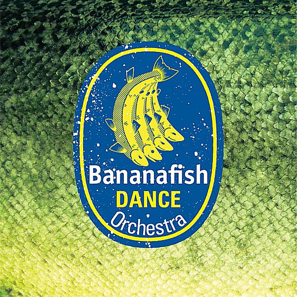 Bananafish Dance Orchestra封面