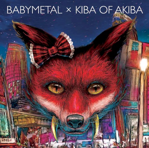 BABYMETAL × KIBA OF AKIBA封面