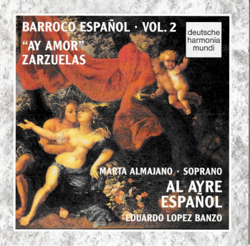 Barroco español, Vol. 2: "Ay amor", Zarzuelas封面