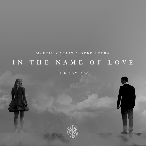 In the Name of Love (Remixes)封面