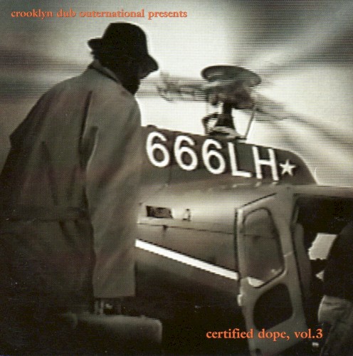Crooklyn Dub Outernational Presents Certified Dope, Volume 3封面