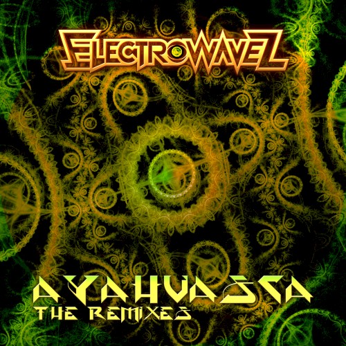 Ayahuasca (The Remixes)封面