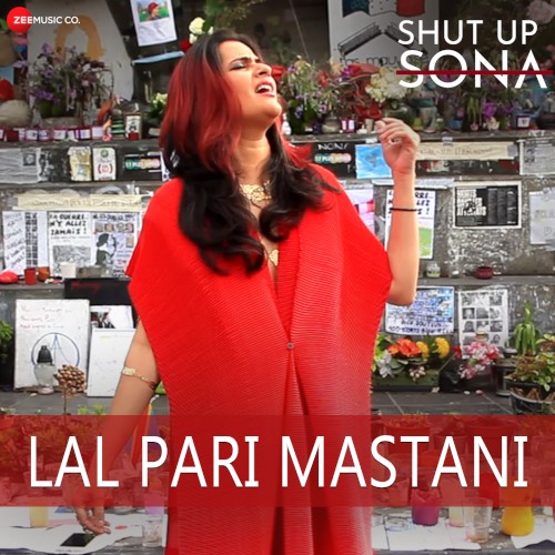 Lal Pari Mastani (From “Shut Up Sona”)封面