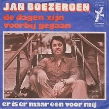 De dagen zijn voorbij gegaan / Er is er maar een voor mij封面