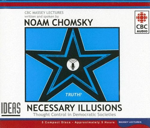 Necessary Illusions: Thought Control in Democratic Societies封面