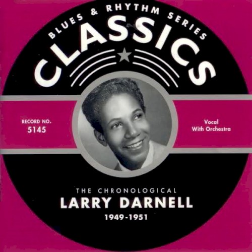 Blues & Rhythm Series: The Chronological Larry Darnell 1949-1951封面