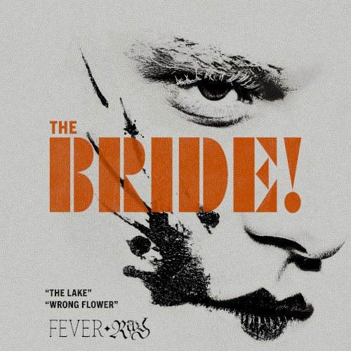 The Lake / Wrong Flower (from "The Bride!")封面