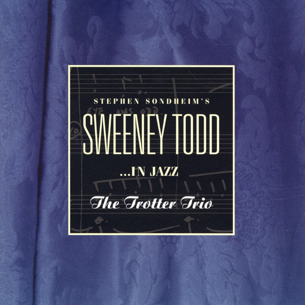 Stephen Sondheim's Sweeney Todd... In Jazz封面