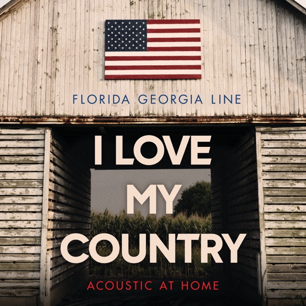 I Love My Country (acoustic at Home)封面
