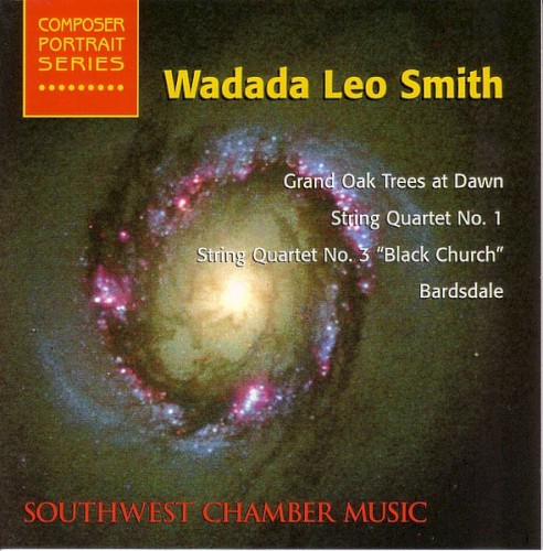 Grand Oak Trees At Dawn / String Quartet no. 1 / String Quartet no. 3 "Black Church" / Bardsdale封面