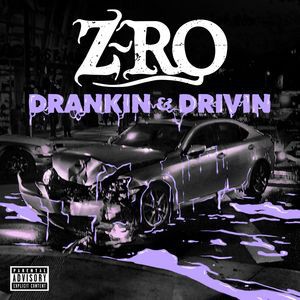 Drankin' & Drivin'封面