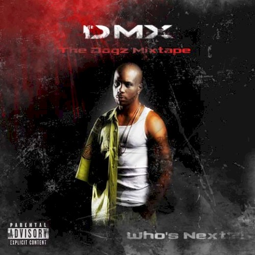 The Dogz Mixtape: Who's Next?封面