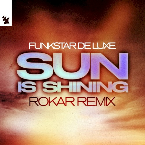 Sun Is Shining (ROKAR Remix)封面