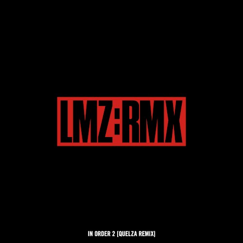 In Order 2 (Quelza remix)封面