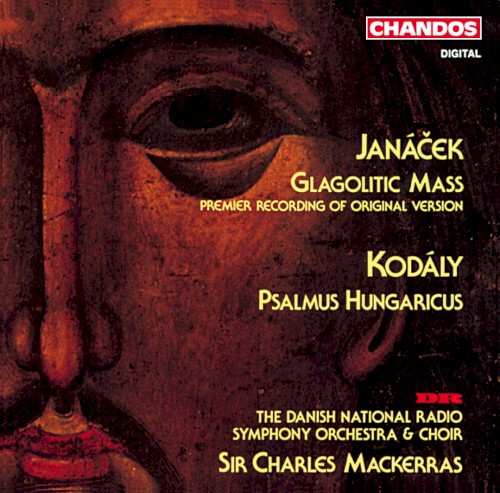 Janáček: Glagolitic Mass / Kodály: Psalmus Hungaricus封面