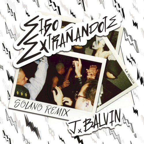Sigo extrañándote (Solano remix)封面
