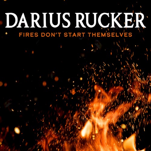 Fires Don't Start Themselves封面
