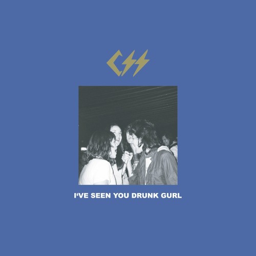 I’ve Seen You Drunk Gurl封面