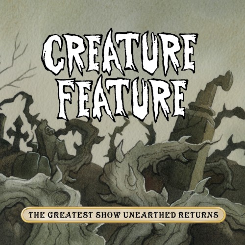 The Greatest Show Unearthed Returns封面
