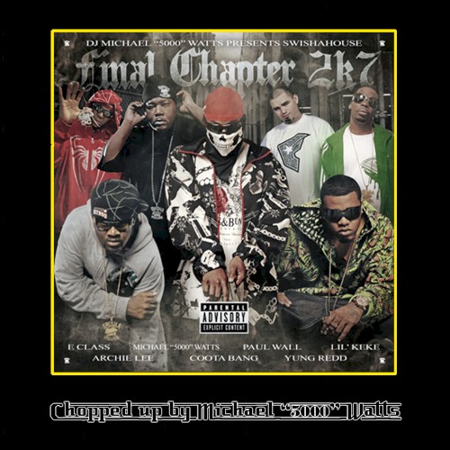 Final Chapter 2k7 (Chopped and Screwed)封面