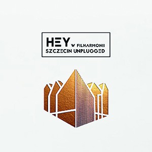 Hey w Filharmonii: Szczecin Unplugged封面