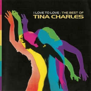 I Love to Love: The Best of Tina Charles封面