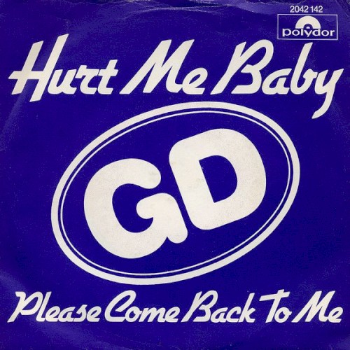 Hurt Me Baby / Please Come Back to Me封面