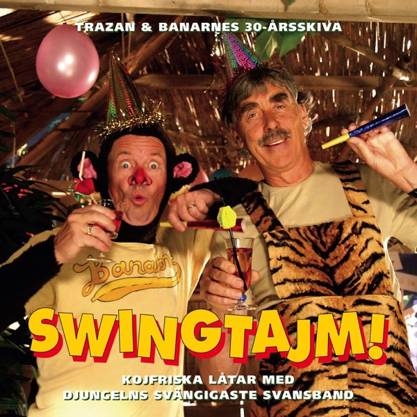 Swingtajm - Trazan & Banarnes 30-årsskiva封面