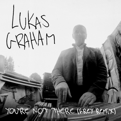 You're Not There (Grey remix)封面