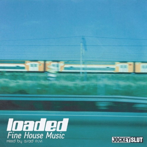 Loaded: Fine House Music封面