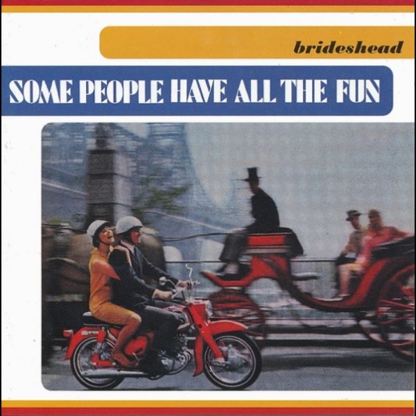 Some People Have All the Fun封面
