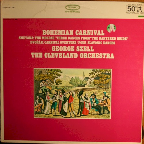 Smetana: Bartered Bride Dances / The Moldau / Dvorak: Carnival Overture / Four Slavonic Dances封面