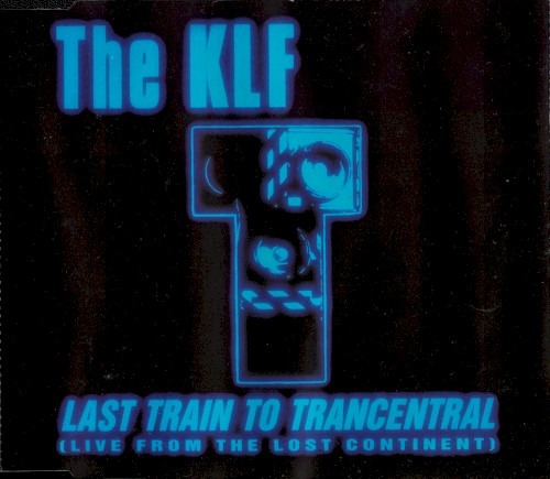 Last Train to Trancentral封面