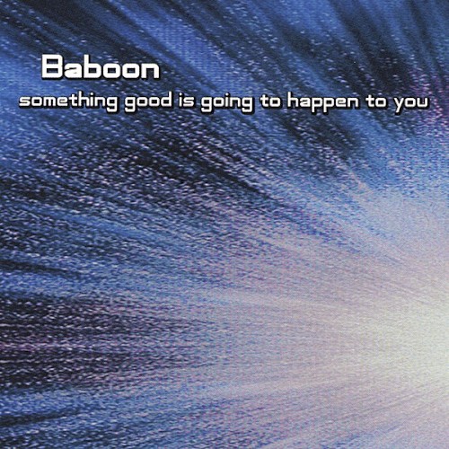 Something Good Is Going to Happen to You封面
