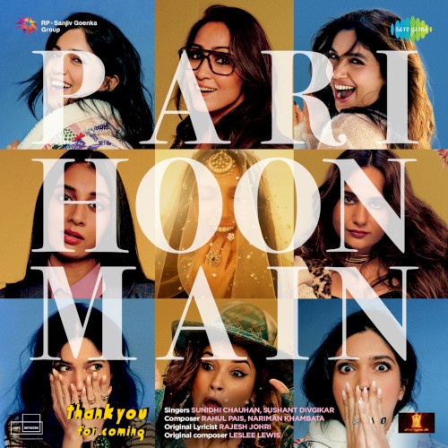 Pari Hoon Main (From “Thank You for Coming)封面