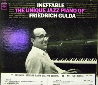 Ineffable: The Unique Jazz Piano Of Friedrich Gulda封面