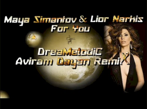 For You (DreaMelodiC Aviram Dayan Remix)封面