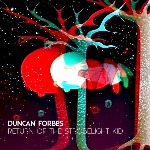 Return Of The Strobelight Kid封面