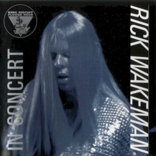 King Biscuit Flower Hour Presents Rick Wakeman in Concert封面