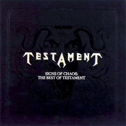 Signs of Chaos: The Best of Testament封面