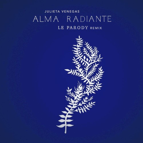 Alma radiante (Le Parody remix)封面